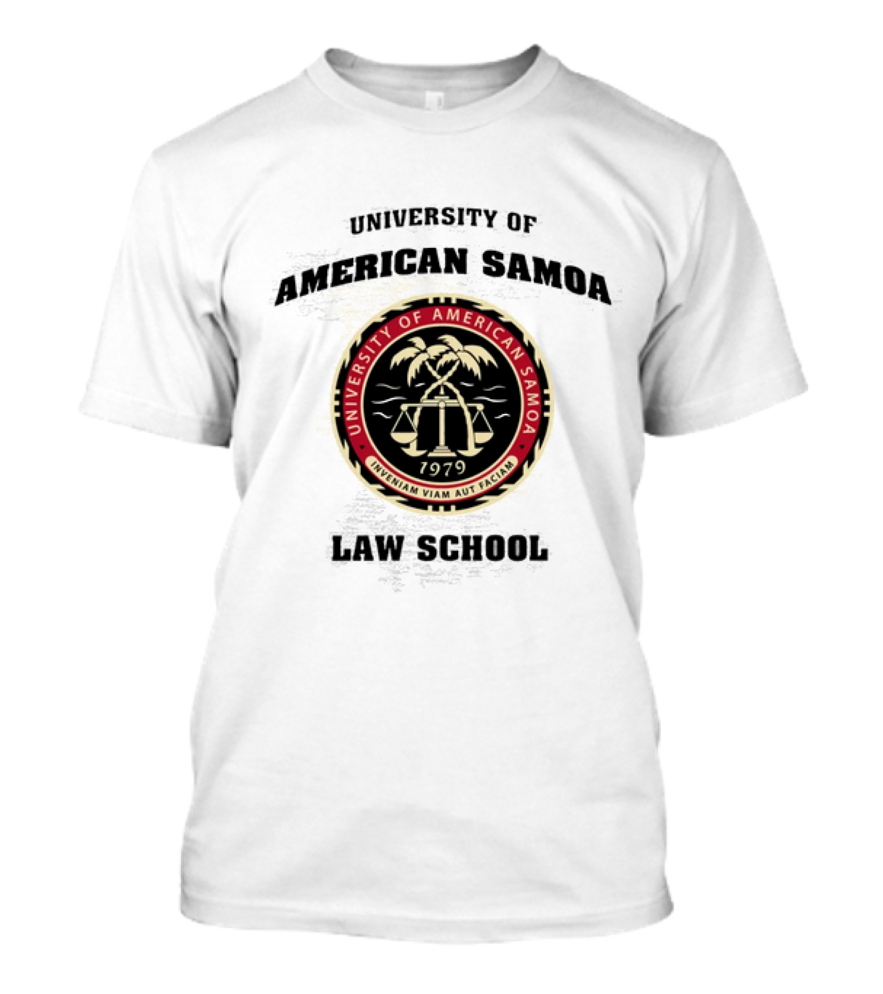 University Of American Samoa Law School Seal 1979 Riventiam Viam Aut Faciam T-Shirt