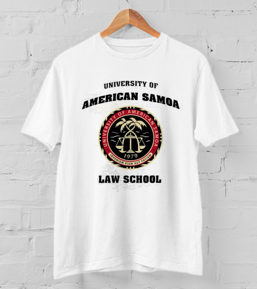 University Of American Samoa Law School Seal 1979 Riventiam Viam Aut Faciam T-Shirt