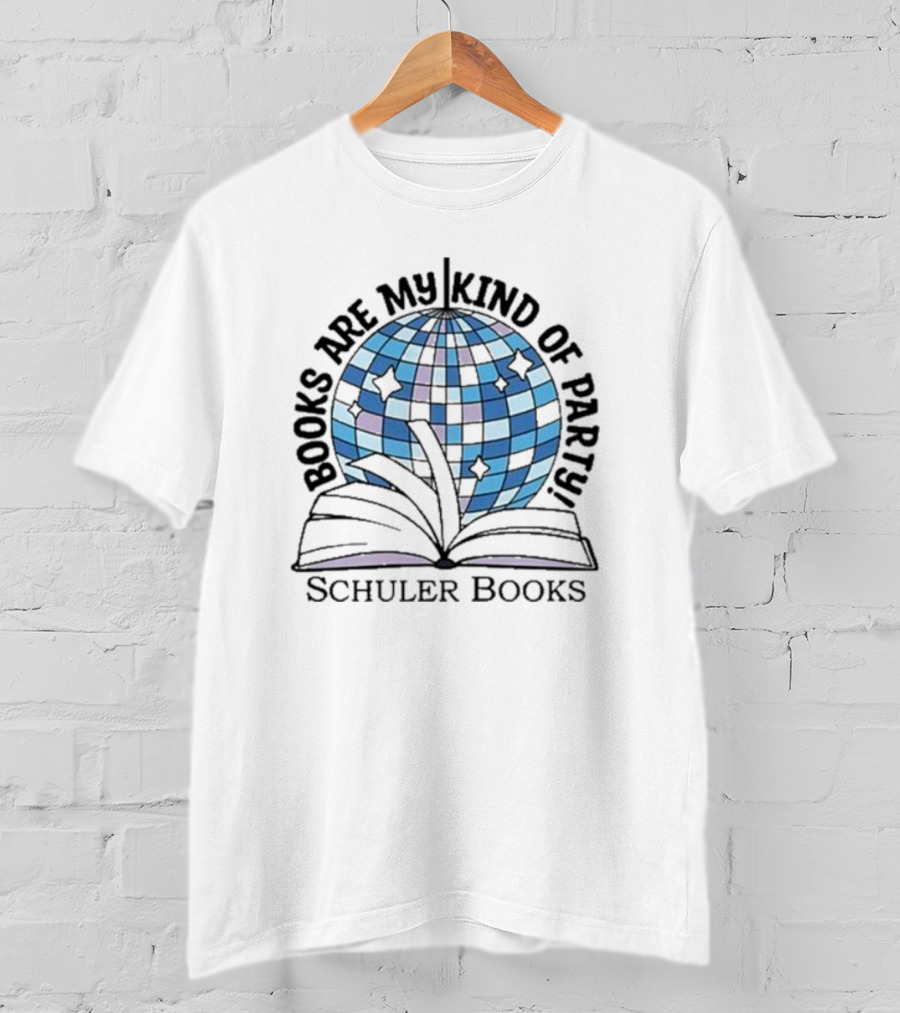 Schuler Books Are My Kind Of Party Reflecting Disco Vibes T-Shirt