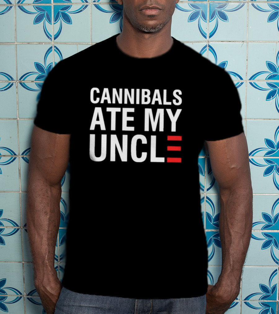 Cannibals Ate My Uncle White Text Red Stripes T-Shirt