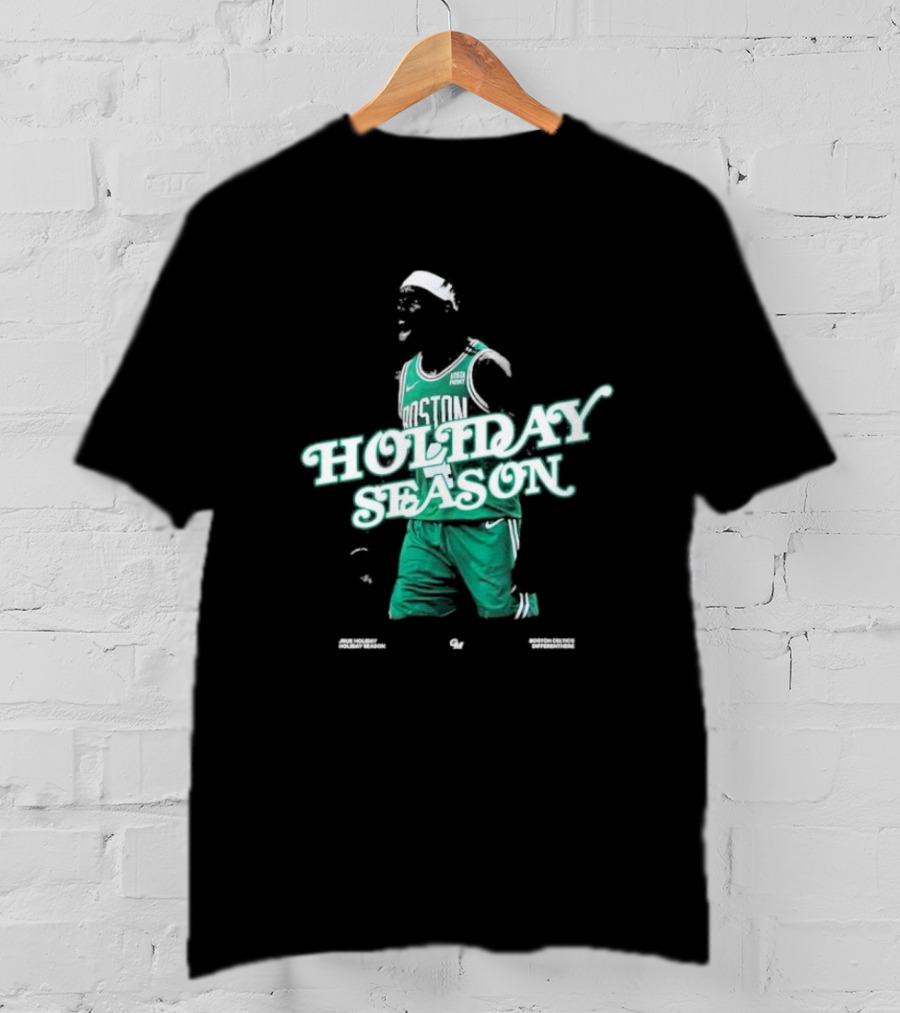 Boston Celtics Jrue Holiday Season Differenther T-Shirt