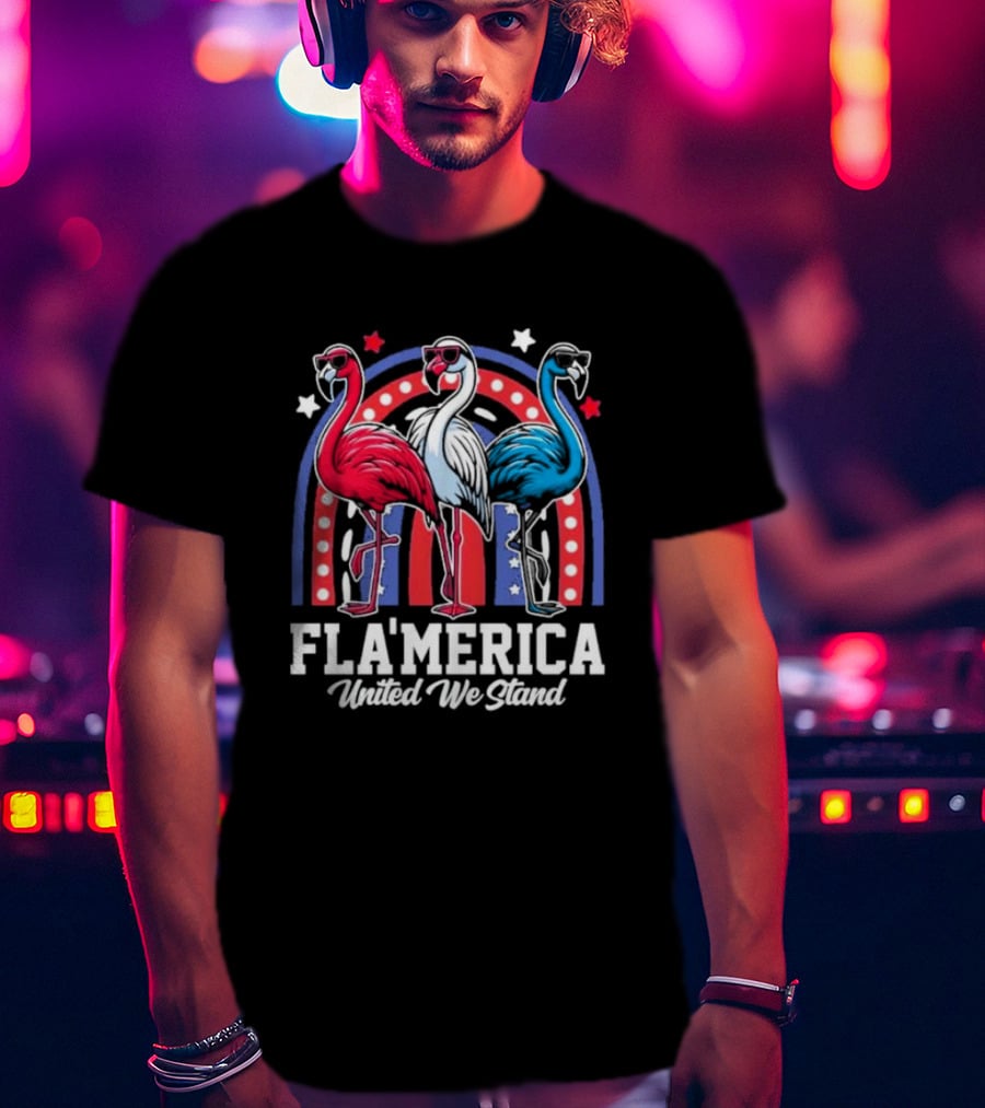 Flamingos Fla’merica Patriotic Red White Blue United We Stand T-Shirt