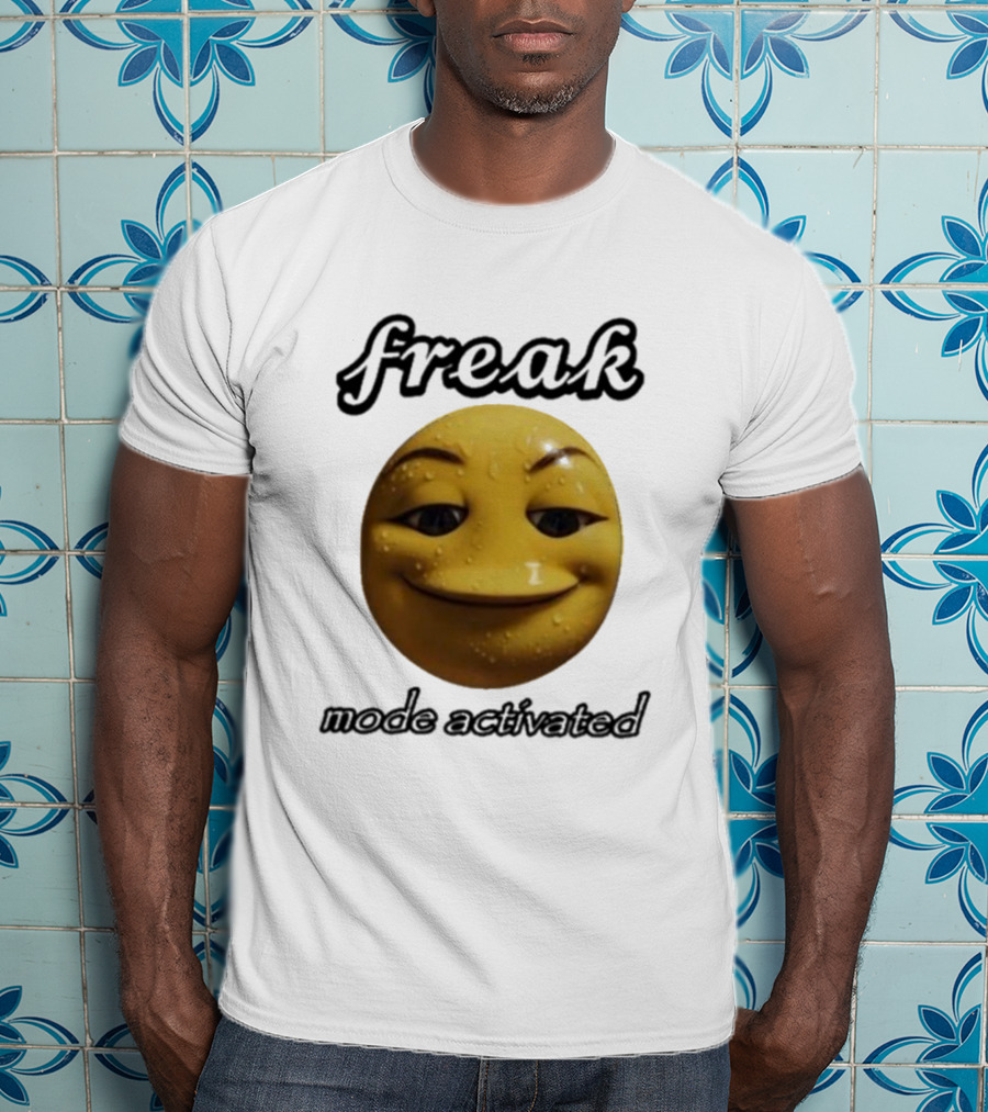 Freak Mode Activated Smirking Face Emoji Dark Humor T-Shirt