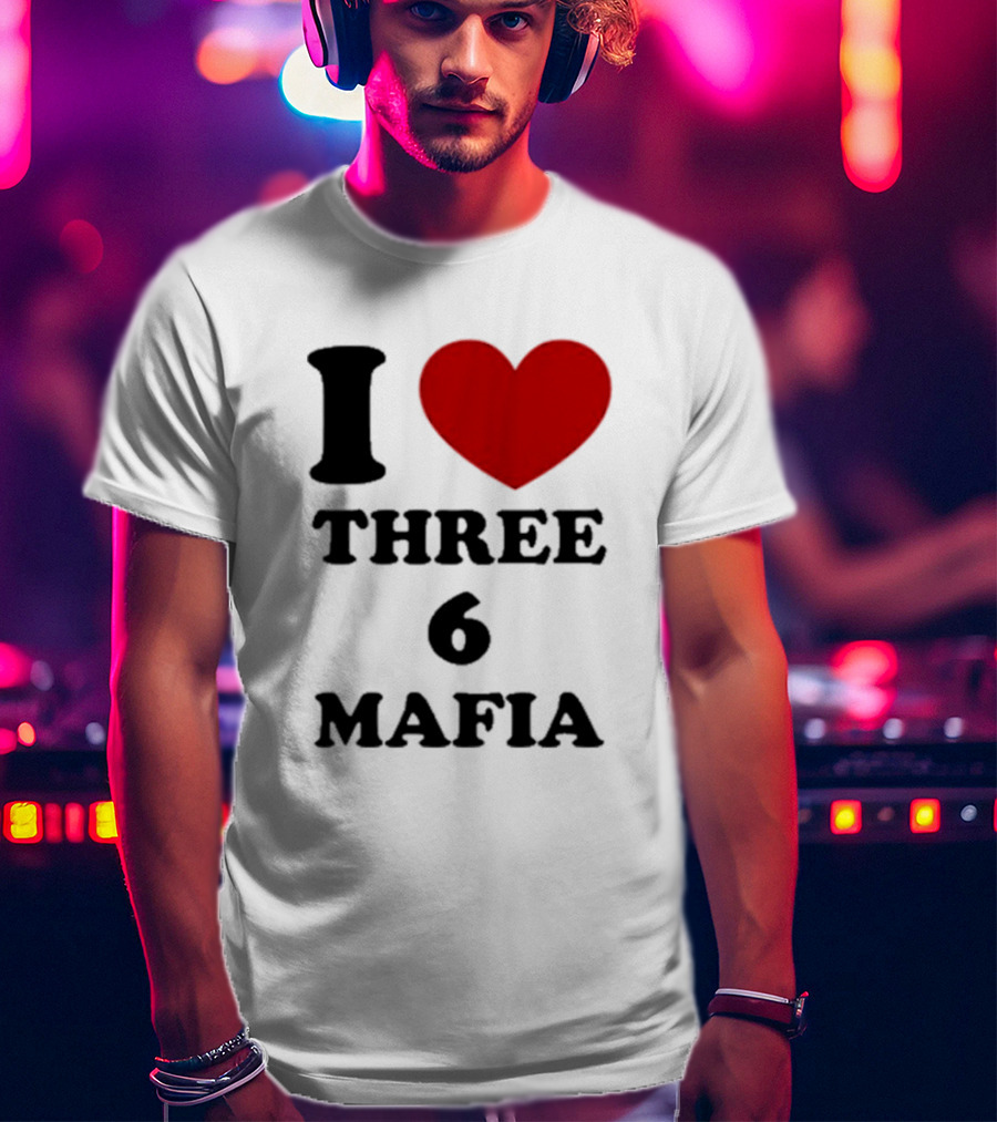 I Love Heart Three 6 Mafia T-Shirt