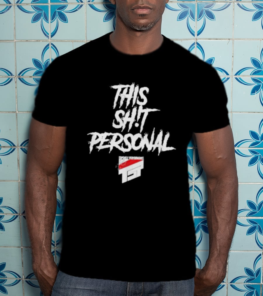 THIS SHT PERSONAL DOUBLE PERFORMANCE TST T-Shirt