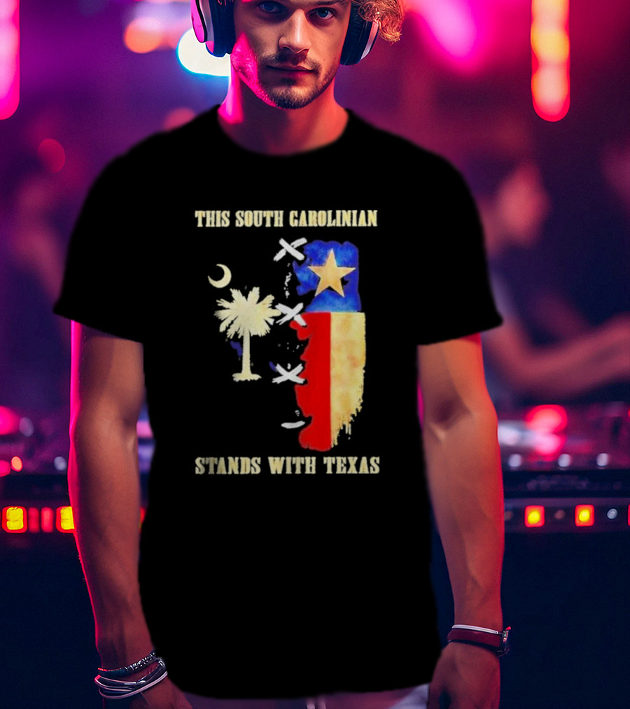 This South Carolinian Supports Unity With Texas Featuring State Symbols And Crescent Moon T-Shirt