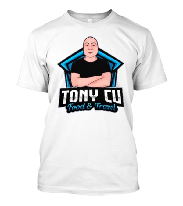 Tony Cu Food And Travel Egg Roll King T-Shirt