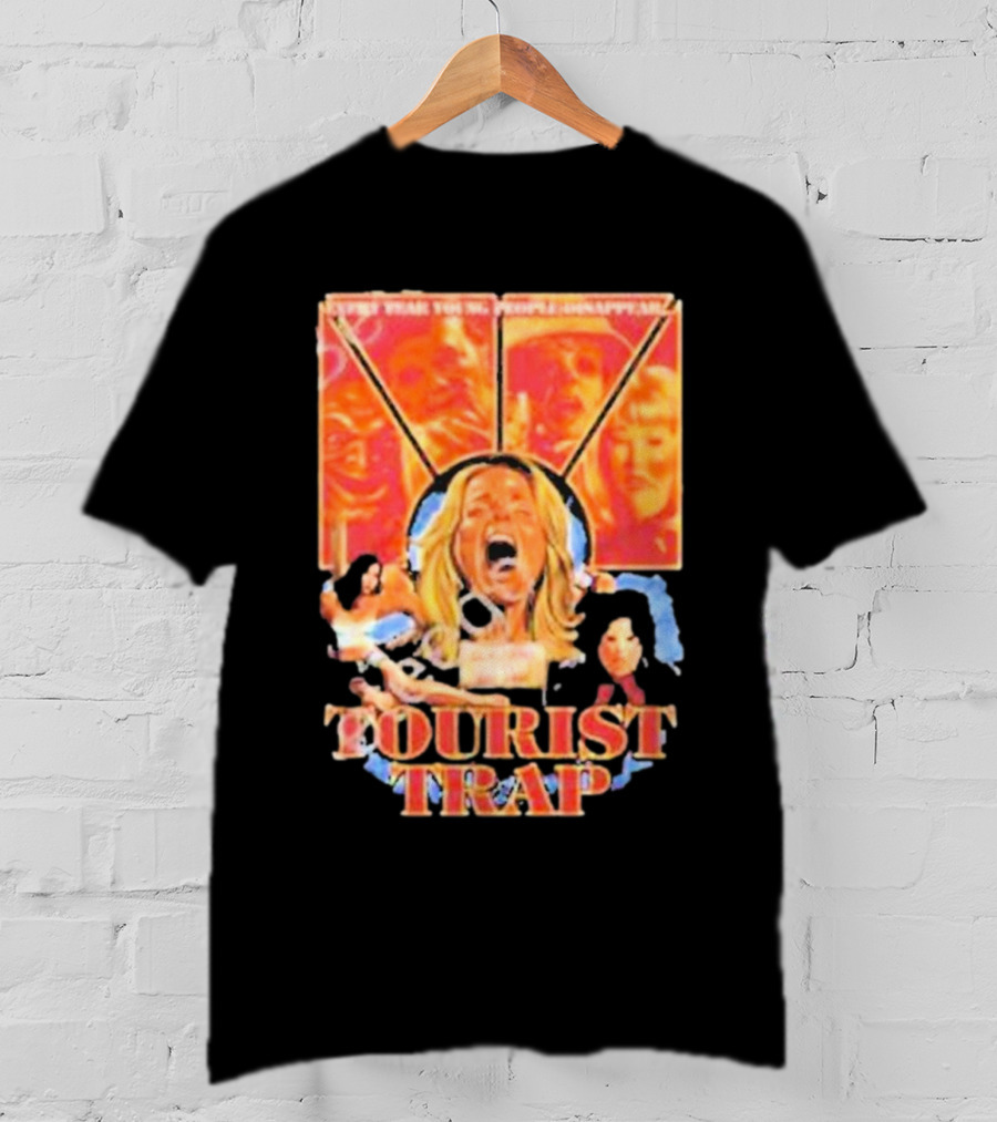 Tourist Trap The Fun’s Just Started People Disappear T-Shirt