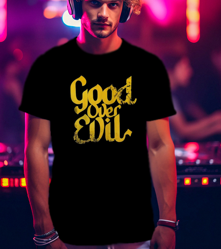 Good Over Evil Yellow Grunge Typography T-Shirt