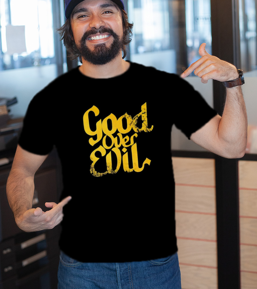 Good Over Evil Yellow Grunge Typography T-Shirt