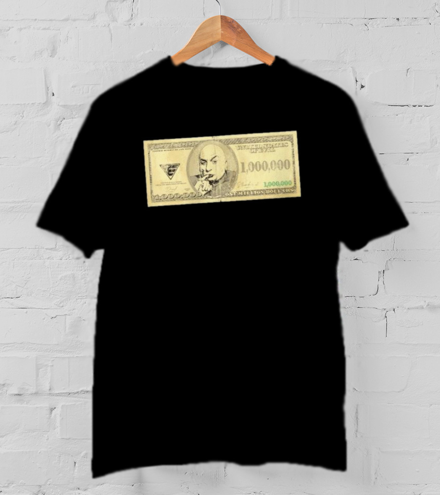 One Million Dollars Meme Money Funny Parody Bill T-Shirt
