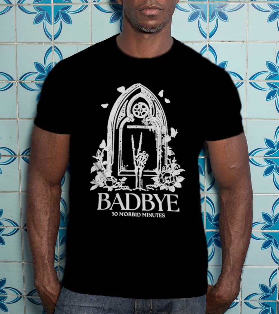 Badbye 30 Morbid Minutes Gothic Tombstone Hand Symbol With Roses And Butterflies T-Shirt