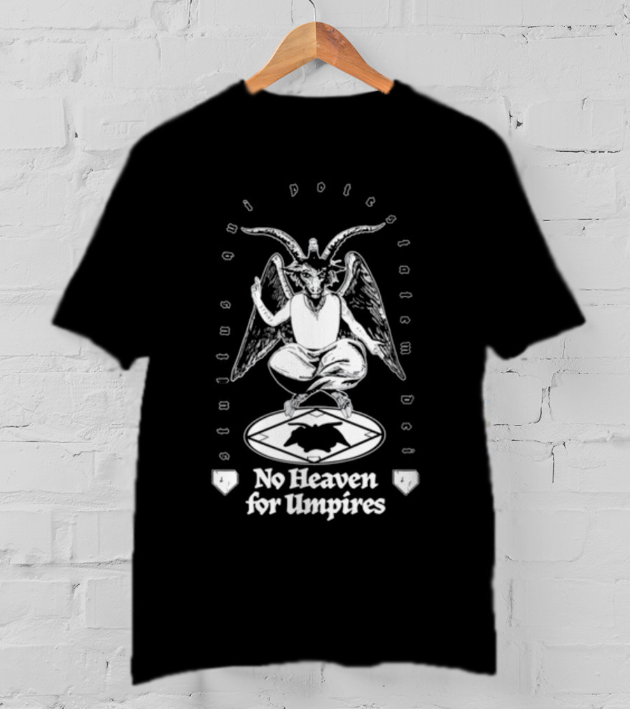 Nbcs The Slap No Heaven For Umpires Demon Goat Pentagram T-Shirt