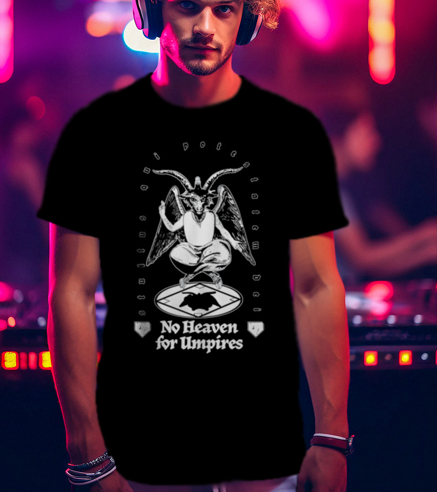 Nbcs The Slap No Heaven For Umpires Demon Goat Pentagram T-Shirt