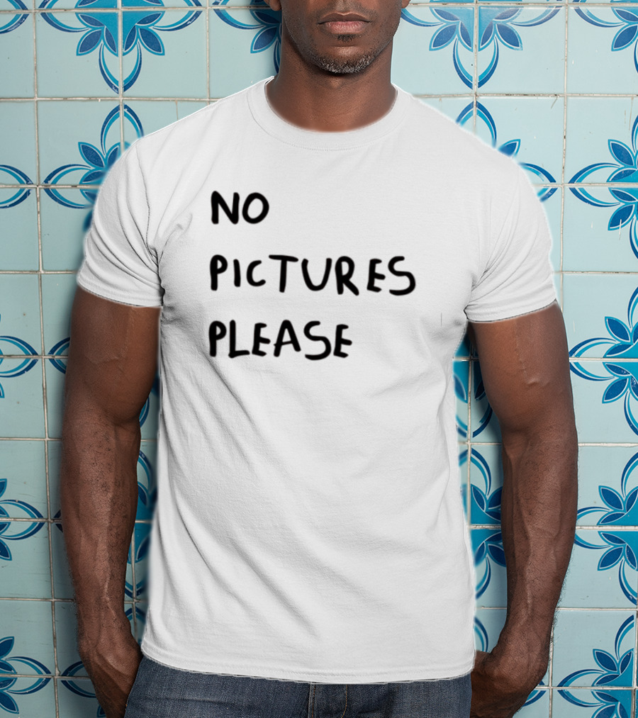 No Pictures Please Statement Black Font T-Shirt
