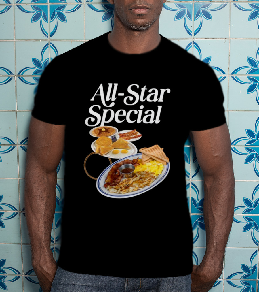 All Star Special Breakfast Eggs Pancakes Bacon Toast Waffles Hashbrowns T-Shirt