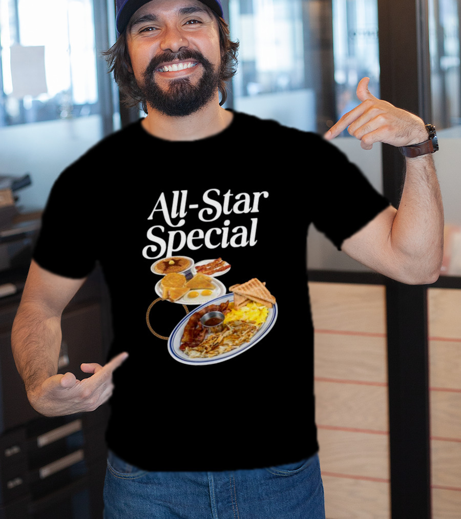 All Star Special Breakfast Eggs Pancakes Bacon Toast Waffles Hashbrowns T-Shirt