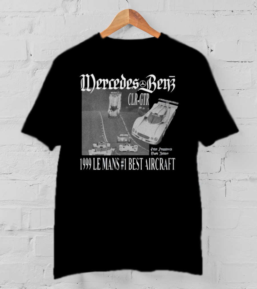 Mercedes Benz CLR-GTR 1999 Le Mans #1 Best Aircraft Viper Snaemaker Mark Webbor T-Shirt