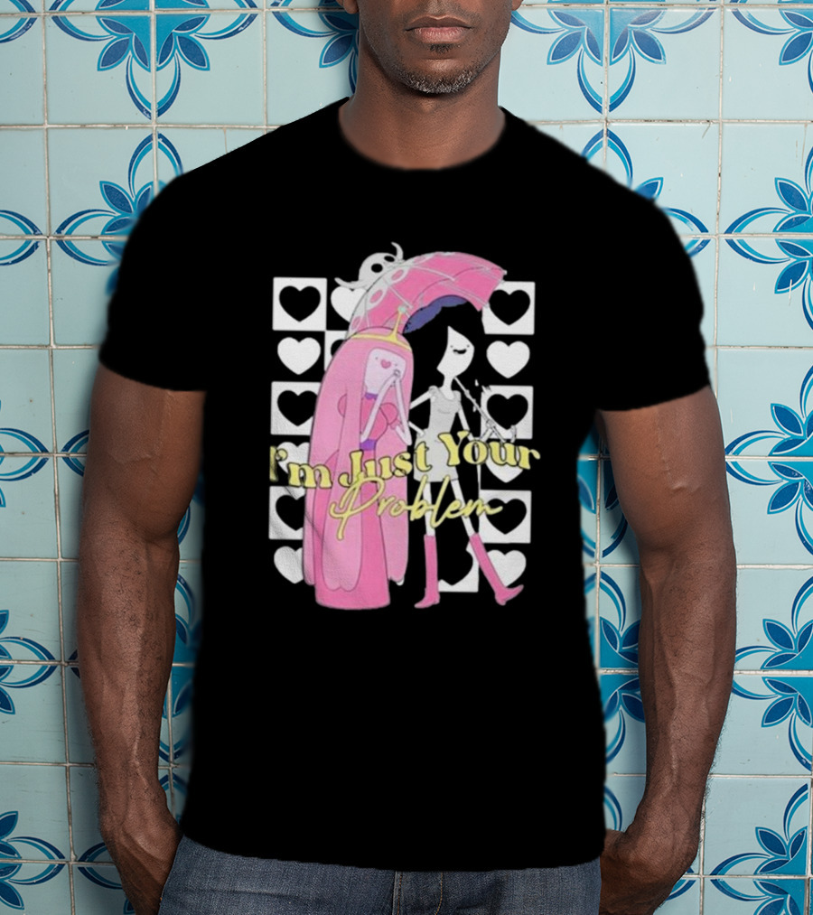 I'm Just Your Problem Adventure Time Heart Umbrella T-Shirt
