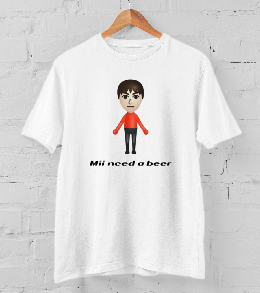 Limited Mii Need A Beer Gaming Character T-Shirt