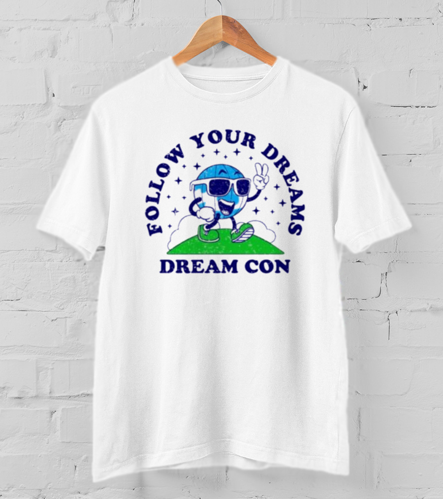 Follow Your Dreams Dream Con Mascot With Peace Sign And Sunglasses T-Shirt