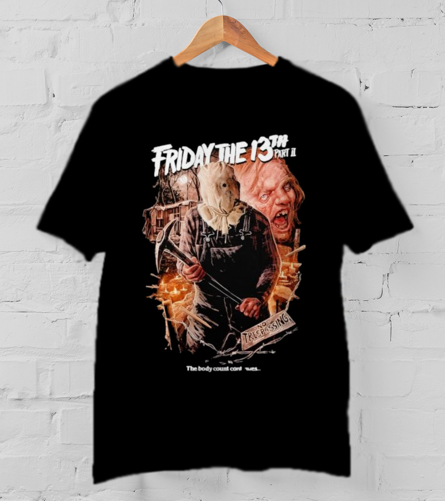 Friday The 13th Part II No Trespassing The Body Count Continues T-Shirt