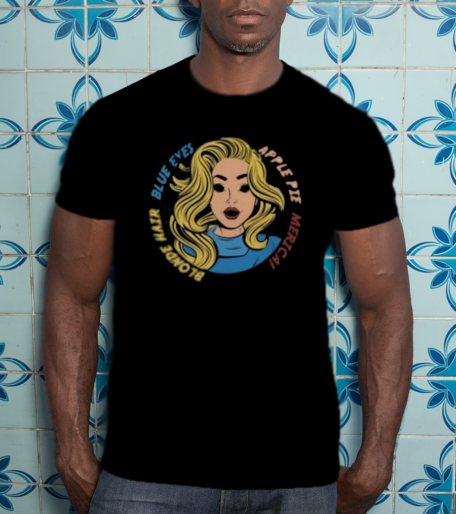 Blonde Hair Blue Eyes Apple Pie Merica T-Shirt