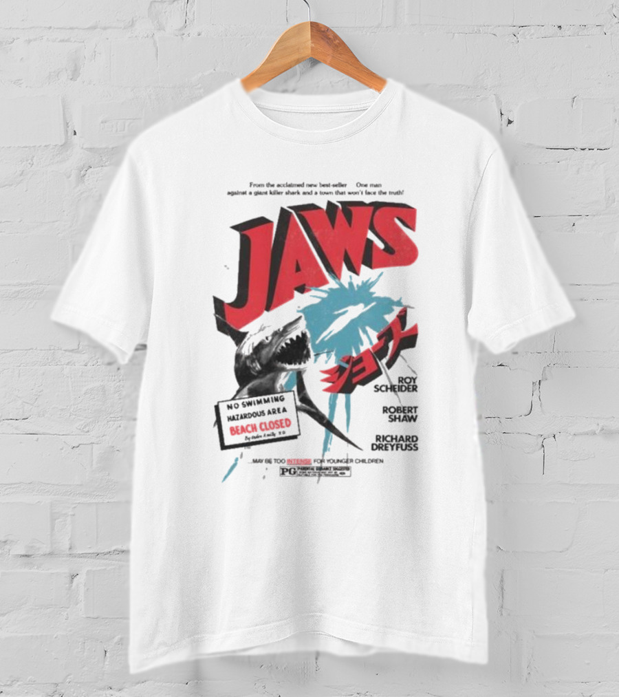 Jaws One Man Against A Giant Killer Shark Beach Closed Hazardous Area Roy Scheider Robert Shaw Richard Dreyfuss T-Shirt