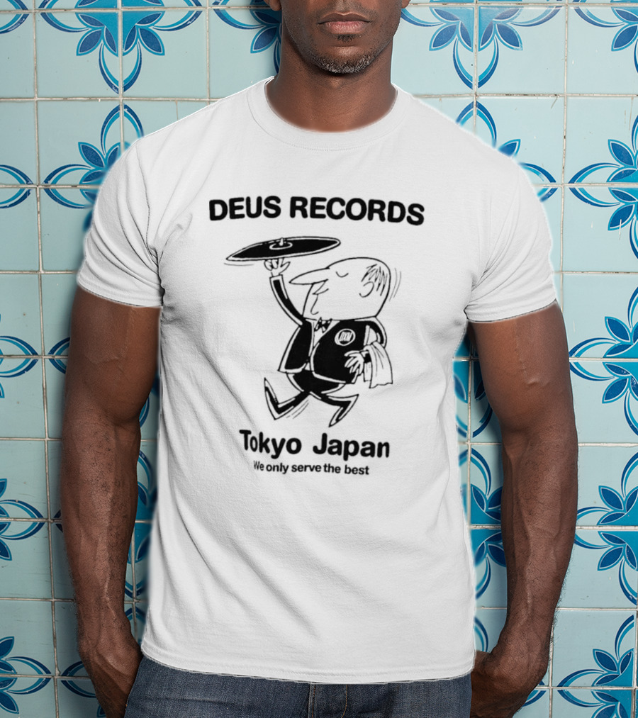 Deus Records Tokyo Japan We Only Serve The Best Vinyl Character T-Shirt