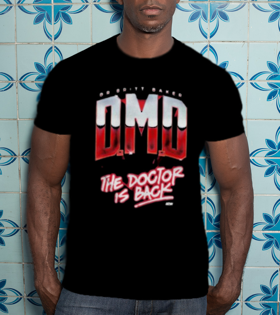 Dr Britt Baker DMD The Doctor Is Back AEW T-Shirt