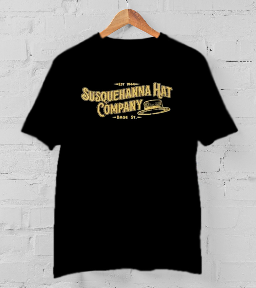 Est 1944 Susquehanna Hat Company Bage St T-Shirt