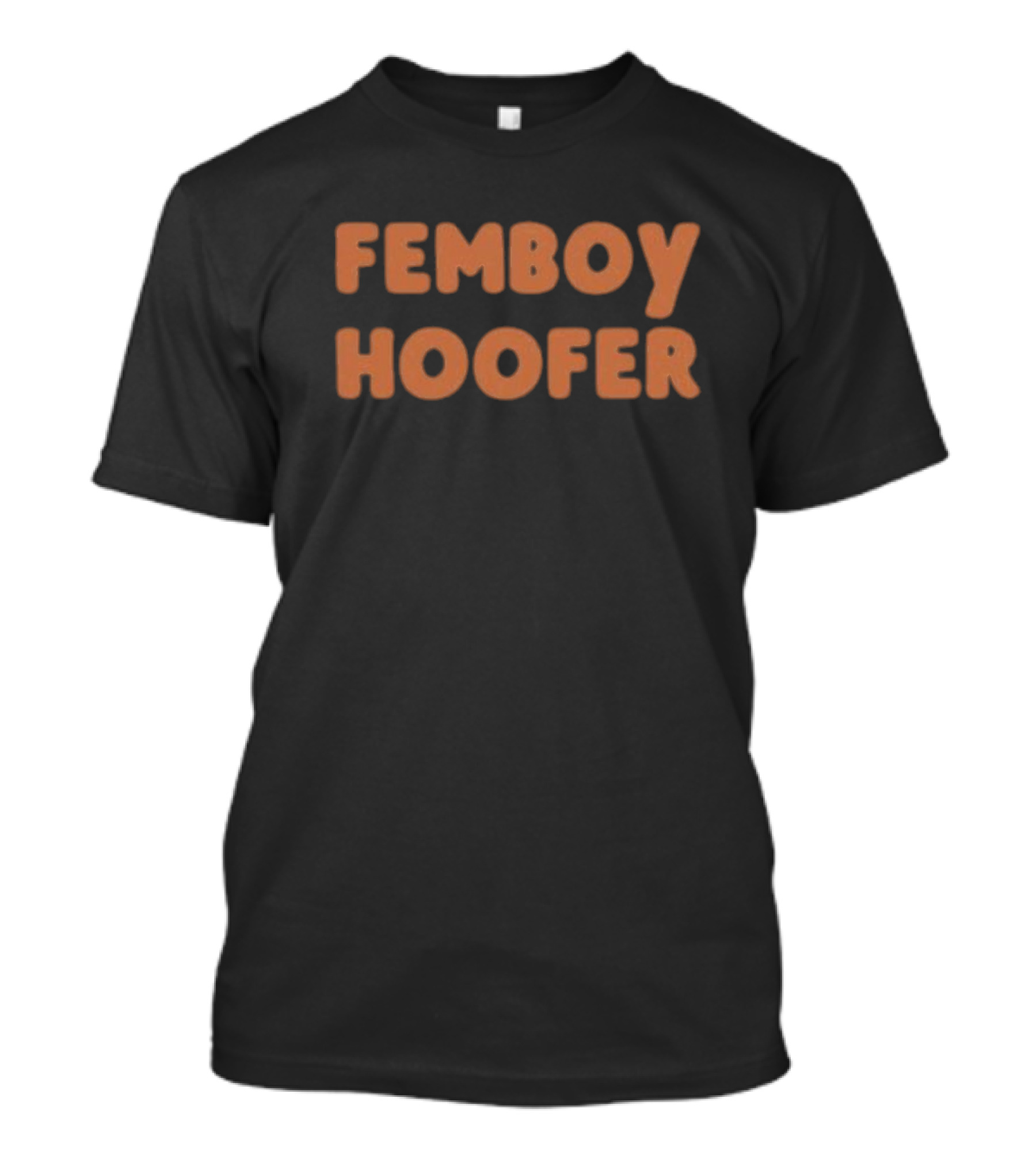 Femboy Hoofer T-Shirt