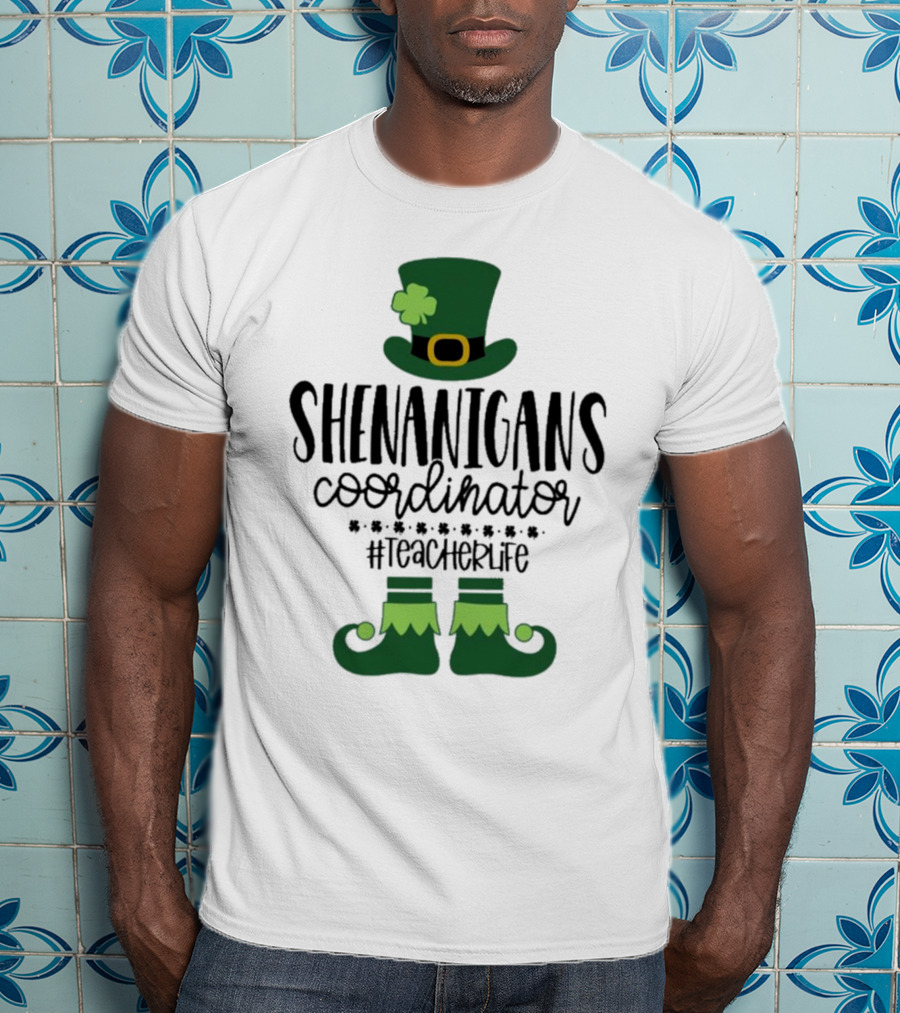 Shenanigans Coordinator #TeacherLife St Patrick's Day Elf T-Shirt