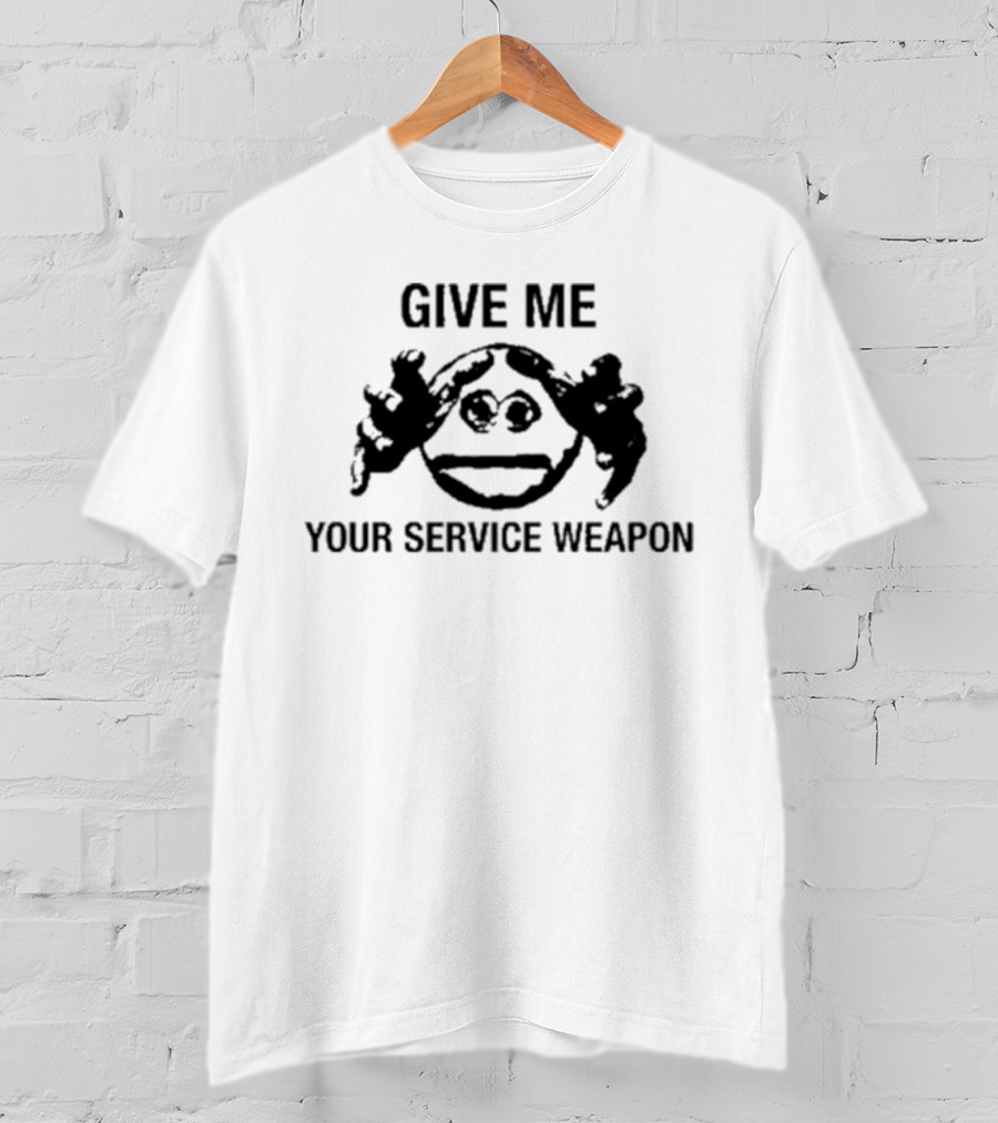 Give Me Your Service Weapon Frog Meme T-Shirt