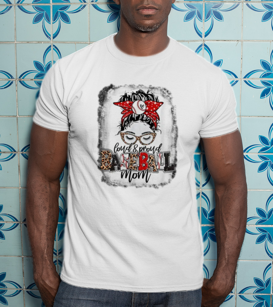 Loud Proud Baseball Mom Life Messy Bun Leopard Glasses Red Bandana T-Shirt