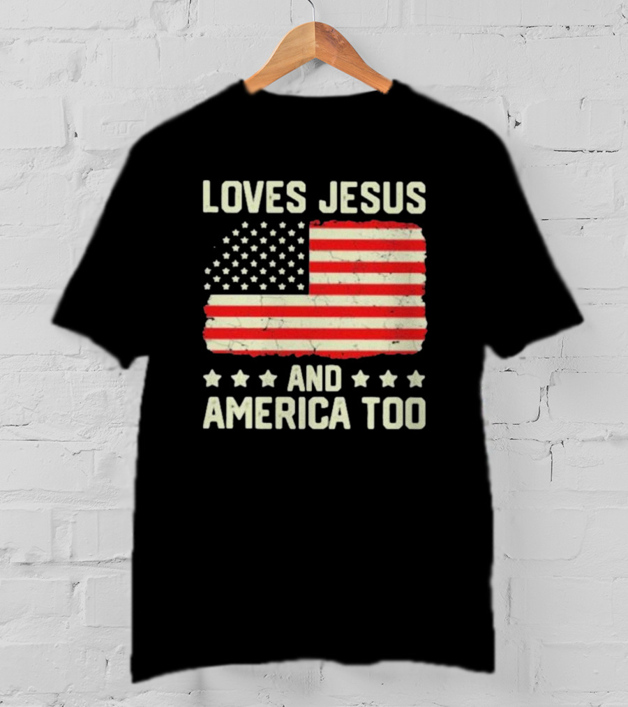 Loves Jesus And America Too Vintage Independence Day Flag T-Shirt