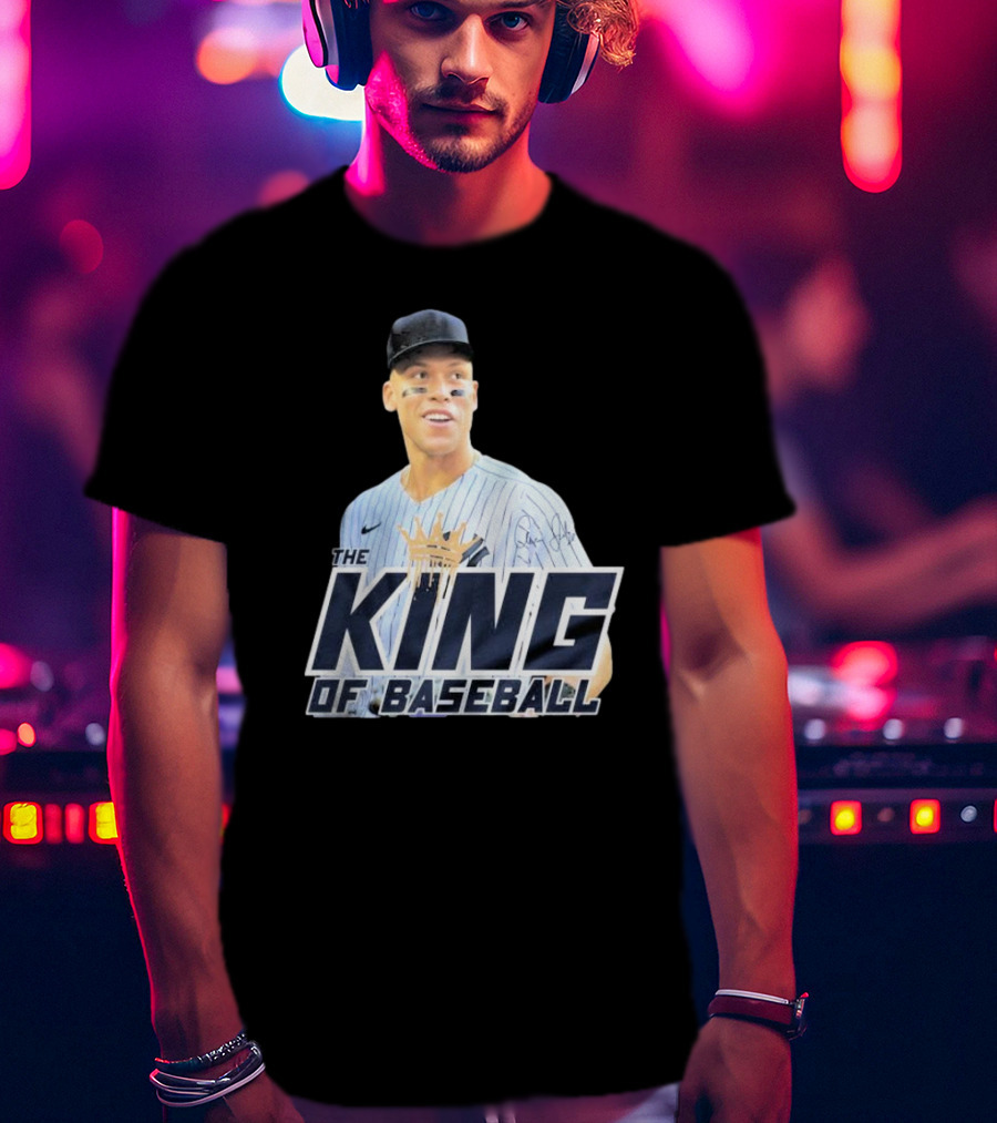 Aaron Judge The King Of Baseball T-Shirt