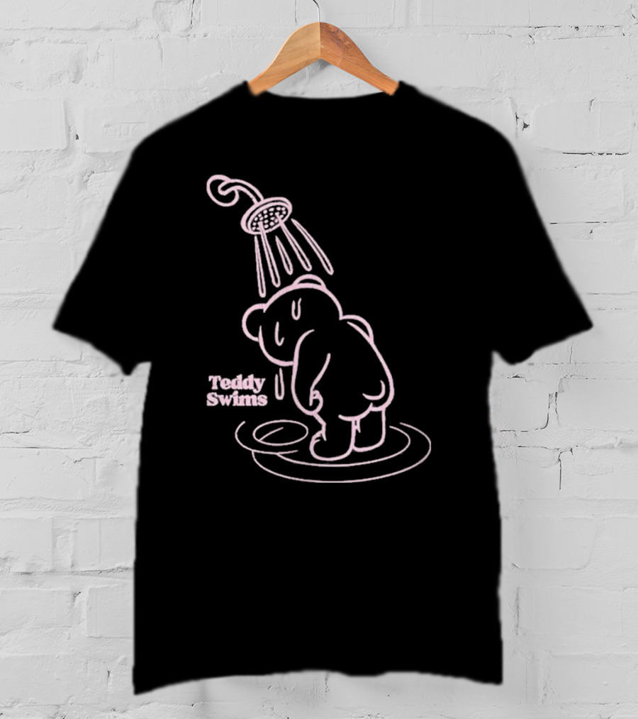 Teddy Swims Bear Under Shower Sad Broken Heart T-Shirt