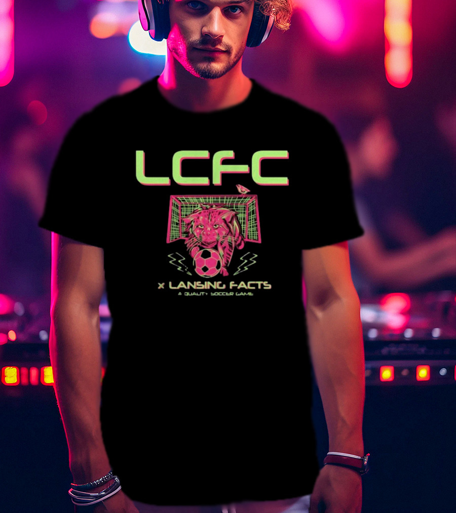 LCFC X Lansing Facts A Quality Soccer Game With Neon Panther And Soccer Ball T-Shirt