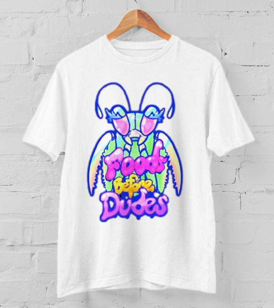 Mantis Neon Foods Before Dudes Colorful Insect Motif T-Shirt