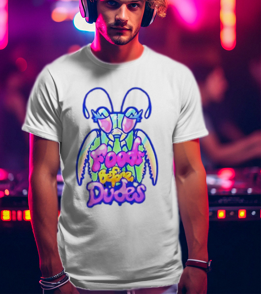 Mantis Neon Foods Before Dudes Colorful Insect Motif T-Shirt