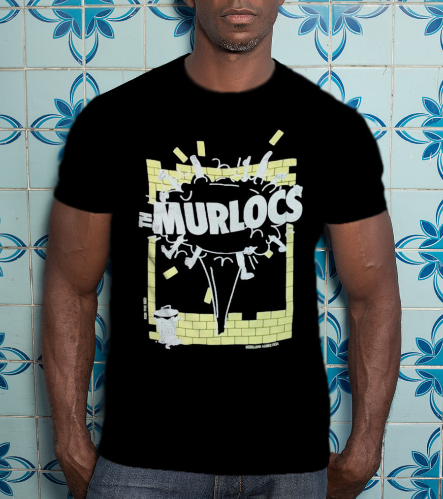 The Murlocs Brick Wall Rumble Explosion T-Shirt
