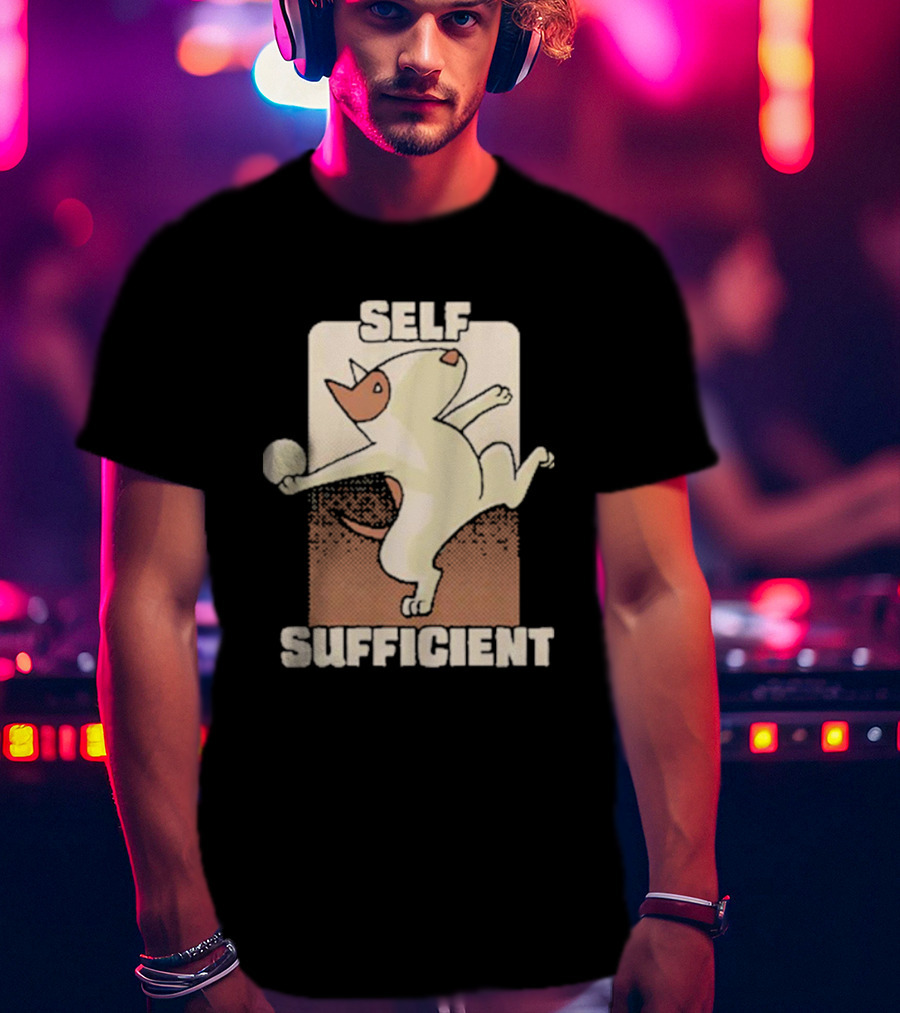 SELF SUFFICIENT BULL TERRIER T-Shirt