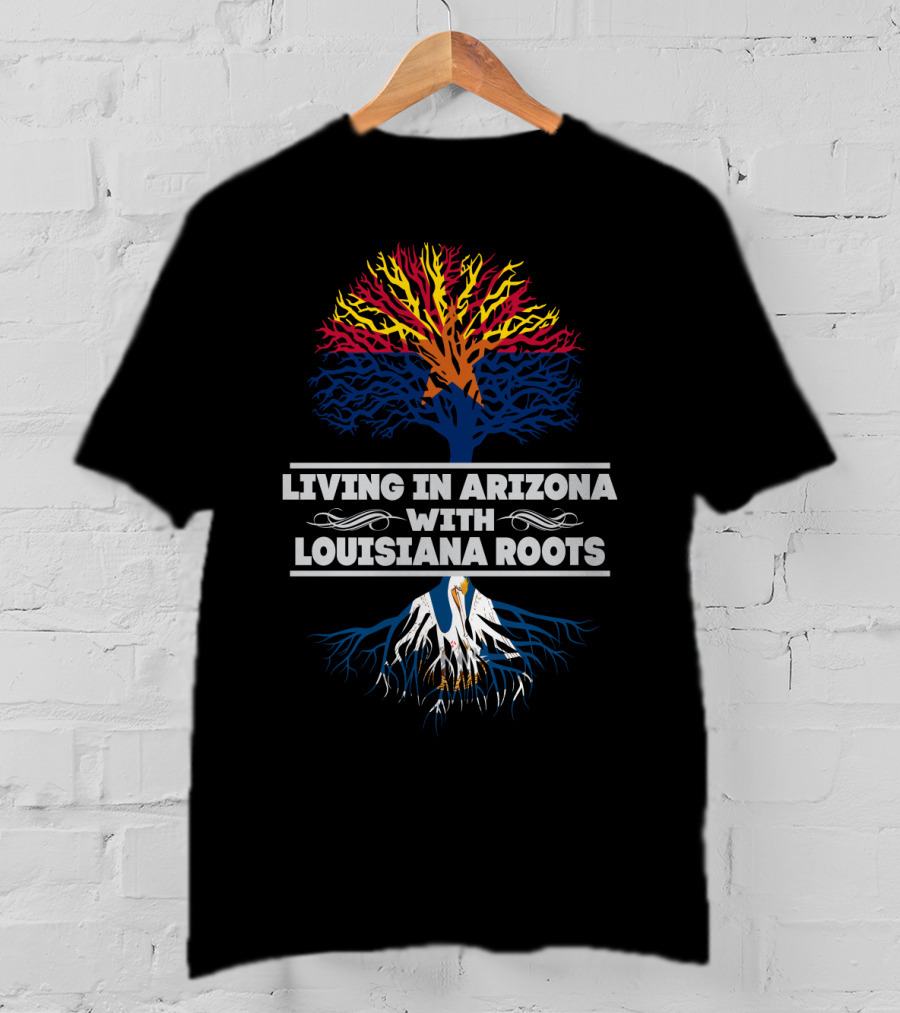Arizona Life With Deep Louisiana Connections Illustrated Through Vibrant Tree T-Shirt