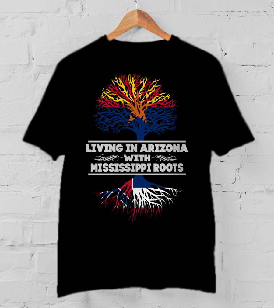 Living In Arizona With Mississippi Roots Tree Design With State Flag Colors T-Shirt