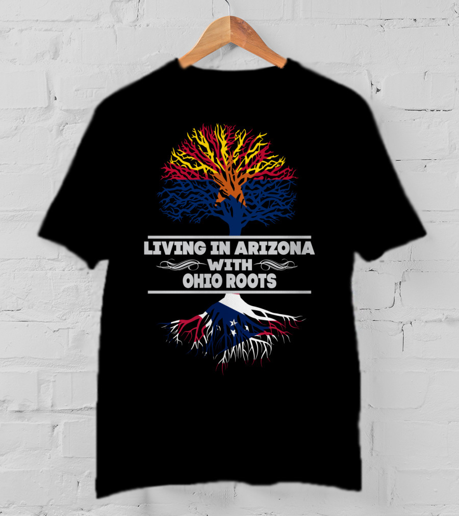 Arizona Life Ohio Heritage Pride With Tree Roots T-Shirt