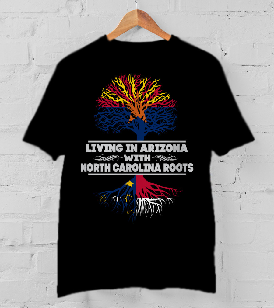 Living In Arizona With North Carolina Roots Colorful Tree T-Shirt