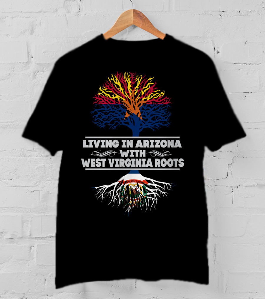 Living In Arizona With West Virginia Roots Symbolic Tree Featuring State Colors And Emblems T-Shirt