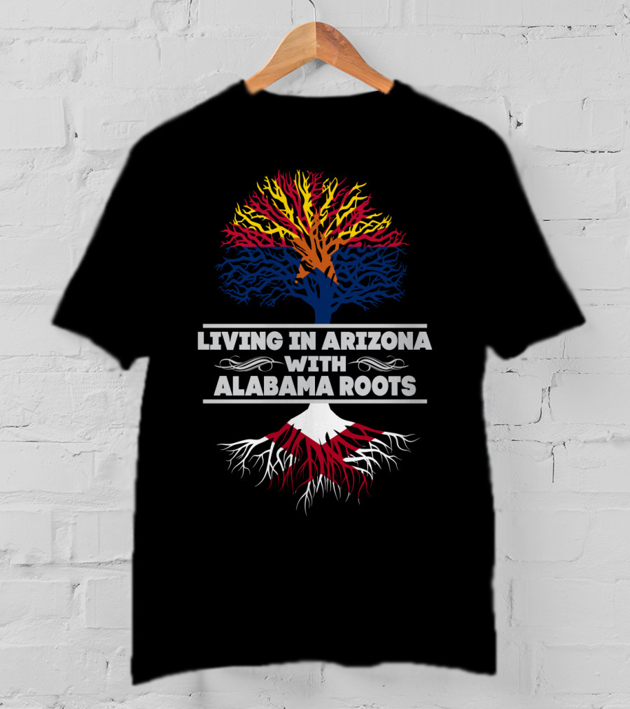 Living In Arizona With Alabama Roots Colorful Tree T-Shirt