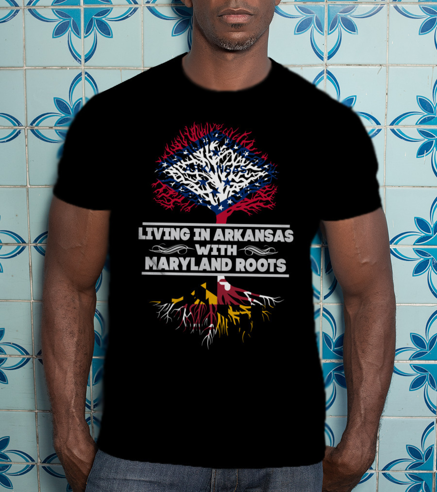 Arkansas Living With Maryland Roots Featuring State Flag Tree Graphics T-Shirt